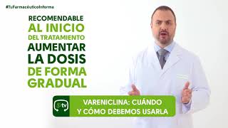 Vareniclina cuándo y cómo debemos tomarla Tu Farmacéutico Informa [upl. by Baun]