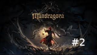 Mandragora Demo Part 2 End of demo [upl. by Loseff720]