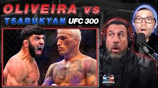 UFC 300 Gets a Banger Oliveira vs Tsarukyan [upl. by Nesilla]