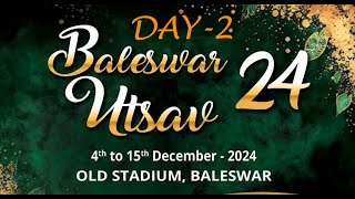 BALASORE UTSAV 2024 LIVE  DAY  2 [upl. by Anaid]