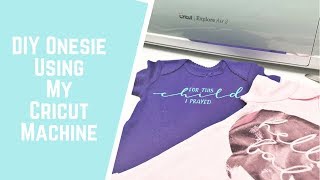 DIY Onesie Using My Cricut Machine [upl. by Jaella]