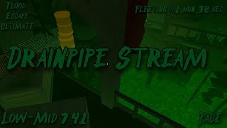 Drainpipe Stream FEU  Roblox [upl. by Ssenav]