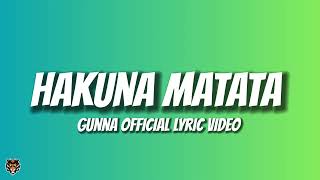 Gunna  hakuna matata Lyrics [upl. by Davida]