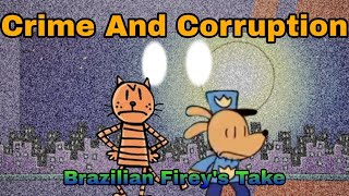 FNF X Pibby X DogMan Crimes And Corruption Vs Peteys Dad Brazilian Fireys Take [upl. by Akinihs]