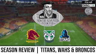 Season Review  Titans Wahs amp Broncos [upl. by Najar]