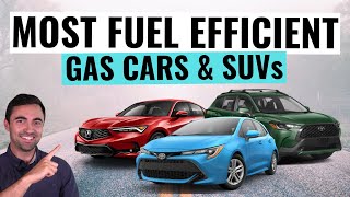 Top 10 MOST Fuel Efficient Gas Cars And SUVs You Can Buy For 2023 [upl. by Lewie]