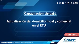 Actualización del domicilio fiscal y comercial en el RTU [upl. by Yahsat]