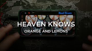 HEAVEN KNOWS THIS ANGEL HAS FLOWN ORANGE amp LEMONS REAL DRUM [upl. by Ahsenwahs]