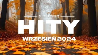 Hity Eska 2024 Wrzesień  Najnowsze Przeboje z Radia 2024  Najlepsza radiowa muzyka 2024  9 [upl. by Lleryt]