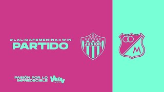 JUNIOR VS MILLONARIOS  LIGA FEMENINA BETPLAY DIMAYOR 2024 [upl. by Stilwell783]