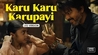 Karu Karu Karupayi  Video Song  Leo Version  Thalapathy Vijay  Lokesh Kanagaraj  Think Tapes [upl. by Esinned]