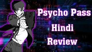 Psycho Pass  Hindi Review  JD Sensei [upl. by Lebasi151]