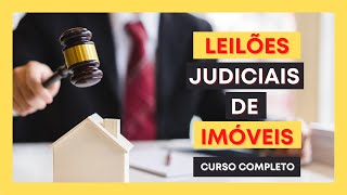 Leilões Judiciais de Imóveis Aula 1 [upl. by Hsaniva]