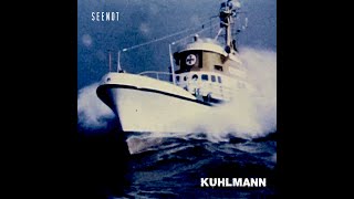 KUHLMANN  Seenot [upl. by Grail]