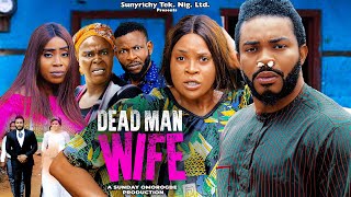 DEAD MANS WIFE Pt 2  Maleek Milton Kenechukwu Eze 2024 latest nigerian movie xclusive [upl. by Durarte]