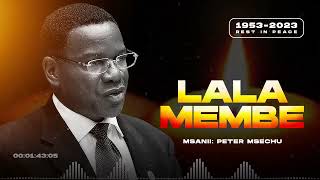 LALA MEMBE  Peter Msechu [upl. by Adolphe]