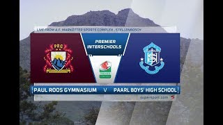 Premier Interschools Rugby  Paul Roos vs Paarl Boys  2nd half [upl. by Debo611]