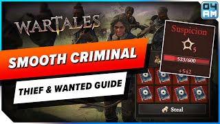 Wartales Expert Wanted amp Crime Guide  Become A Smooth Criminal amp Deal With Guard Easy [upl. by Adai]