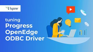 Tuning Progress OpenEdge ODBC Driver [upl. by Erv]