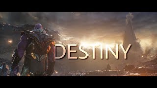 DESTINY  A TRIBUTE TO THE MAD TITAN THANOS [upl. by Akamahs]