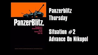 Panzerblitz Thursday Situation 2 Advance on Nikopol [upl. by Ahc452]