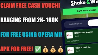 Claim up to 160k cash voucher using opera mini app daily for freetrick to make money online 2022 [upl. by Burd]