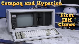 Compaq and Hyperion  The First IBM Clones [upl. by Christiane]