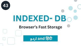 IndexedDB in JavaScript  Amazing Storage Inside Browser [upl. by Ress]