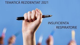 REZIDENȚIAT2021  INSUFICIENȚA RESPIRATORIE KUMAR [upl. by Omrelliug]