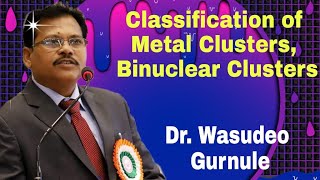 Lecture 207 Inorganic Chemistry Classification of Metal Clusters Binuclear Clusters Part2 [upl. by Inama]