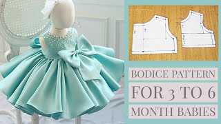 BODICE PATTERN FOR BABY DRESSES 3 T0 6 MONTHS [upl. by Anir]