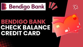 How To Check Your Balance Of My Bendigo Bank Credit Card  Step by Step Guide [upl. by Osmo]