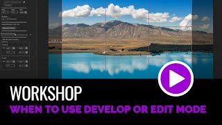 When to use Develop Mode and when to use Edit Mode [upl. by Auvil421]