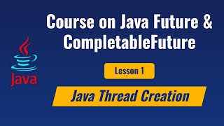 Lesson 1  Java Threads creation [upl. by Cul455]