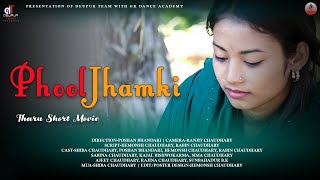 PHOOLJHAMKI THARU SHORT MOVIE  PART 1  THARU SOCIETY DRAMA AND COMEDY  2080 [upl. by Aniret]