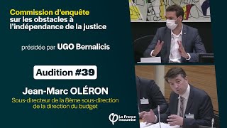 JeanMarc OLÉRON  Audition 39 de la commission denquête sur lindépendance de la justice [upl. by Lomax144]