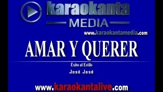 Karaokanta  José José  Amar y querer [upl. by Calista]