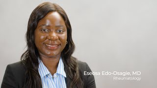 Physician Video Profile Eseosa EdoOsagie MD Rheumatology [upl. by Arrakat]