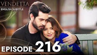 Vendetta  Episode 216 English Subtitled  Kan Cicekleri [upl. by Susanne319]