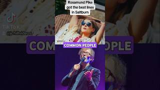 Rosamund Pike amp Jarvis Cocker The Common People Connection JarvisCockerCommonPeoplePulpSaltburn [upl. by Dambro]