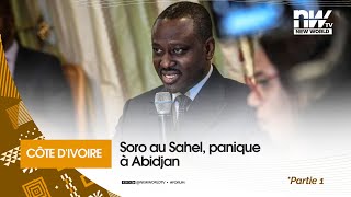 Côte dIvoire  Soro au Sahel panique à Abidjan p1 [upl. by Alie]