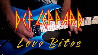 DEF LEPPARD  Love Bites  Cover defleppard lovebites the80skid guitarcover glamrock 80srock [upl. by Archambault]