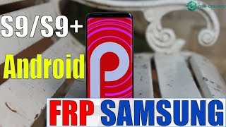 How to Bypass FRP Samsung Galaxy S9  S9 Android 8  9 [upl. by Yerffoej]