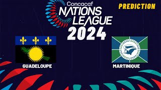 Guadeloupe vs Martinique CONCACAF Nations League 2024 Match Preview Prediction [upl. by Trace]