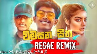 Wimasana Sithaවිමසන සිත Official Reggae Remix  Bobby KY DRULZ [upl. by Ardussi628]