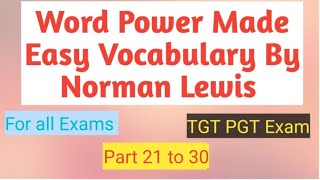 Norman Lewis Vocabulary Part 21 to 30 Long Video For UP TGT PGT English [upl. by Bigod]