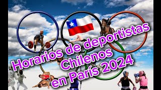 Calendario de deportistas Chilenos en París 2024 [upl. by Jody713]