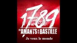 1789 Les Amants de la bastille  Je veux le monde [upl. by Antone]