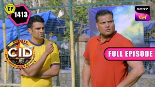 Footballer का Getup लेकर Officer Daya ने Solve किया एक Case  CID  Full Episode 1413  8 Sep 2023 [upl. by Rossi]