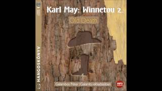 Karl May Winnetou 2 Old Death Miért csaptam fel detektívnek [upl. by Nediarb]